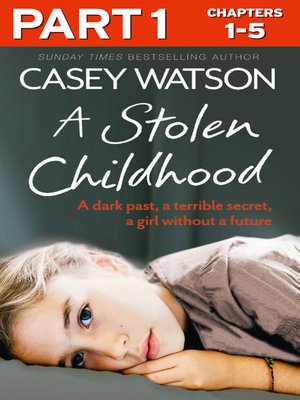 cover image of A Stolen Childhood, Part 1 of 3